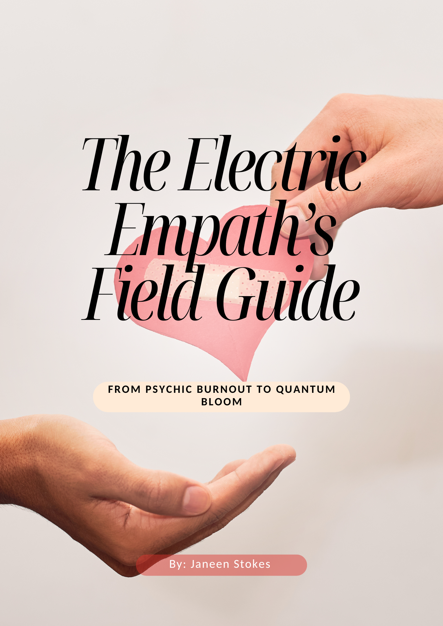 The Electric Empath’s Field Guide